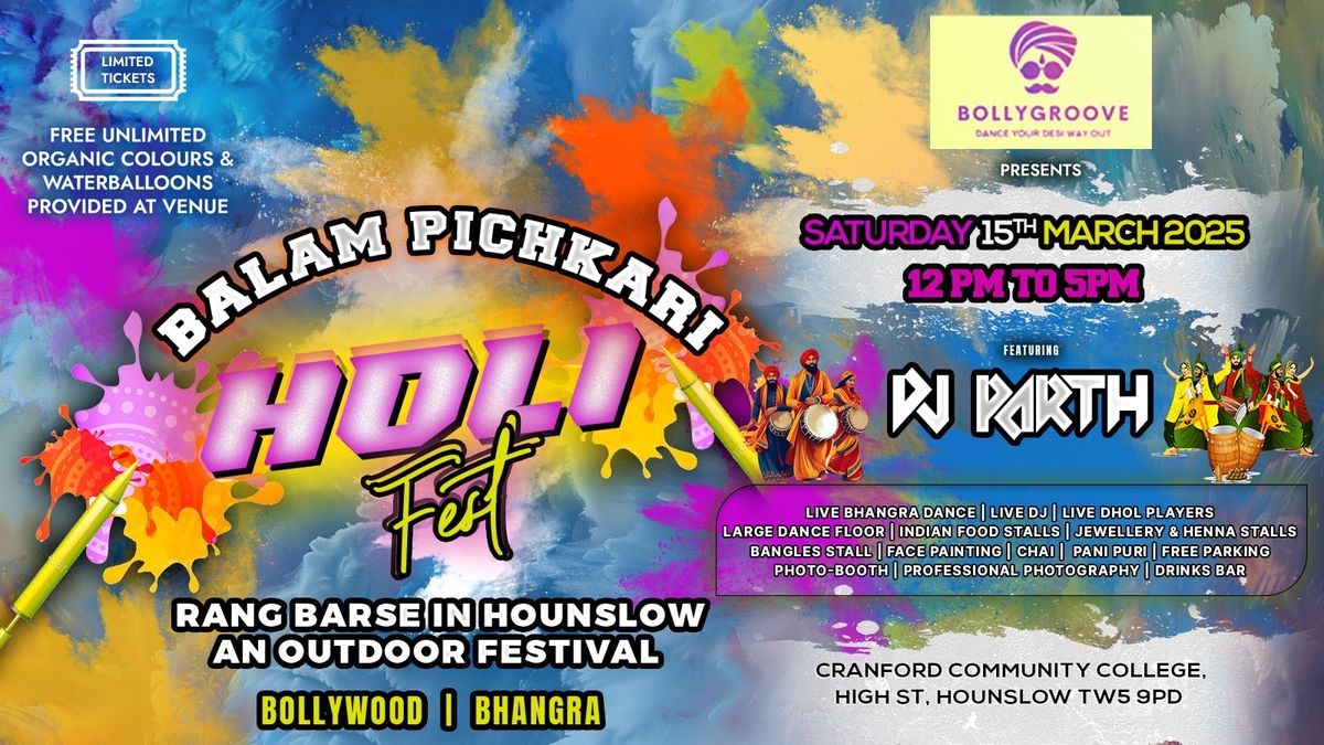 BALAM PICHKARI HOLI 2025 | RANG BARSE IN HOUNSLOW OUTDOOR FEST