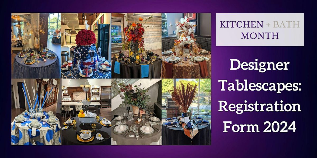 NKBA Kitchen + Bath Month - Designer Tablescapes Registration Form