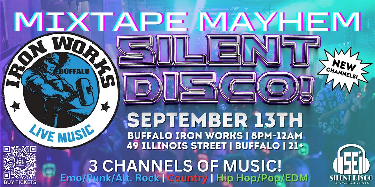 MIXTAPE MAYHEM Silent Disco at Buffalo Iron Works! -  9\/13\/24