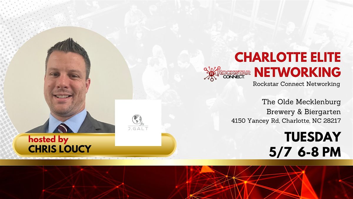 Free Charlotte Elite Rockstar Connect Networking Event (May, NC)