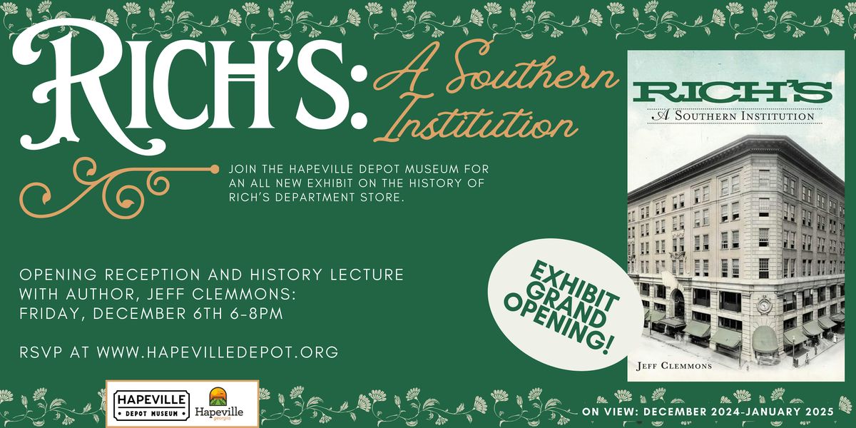 History Lecture and Exhibit Opening for, "Rich's: A Southern Institution"