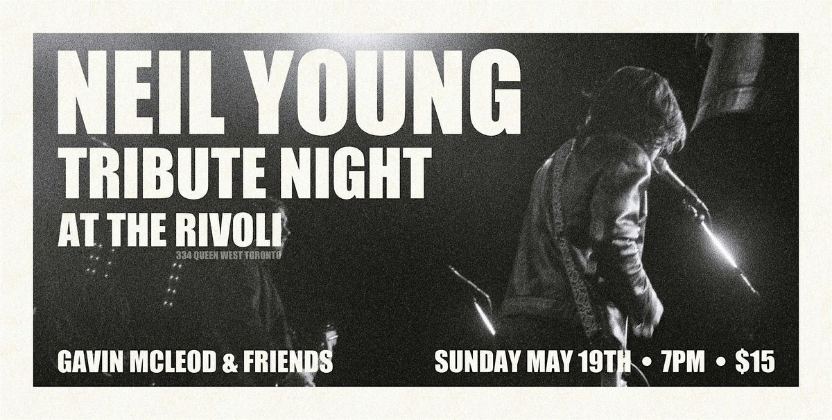 Neil Young Tribute Night - Gavin McLeod & Friends Live at the Rivoli