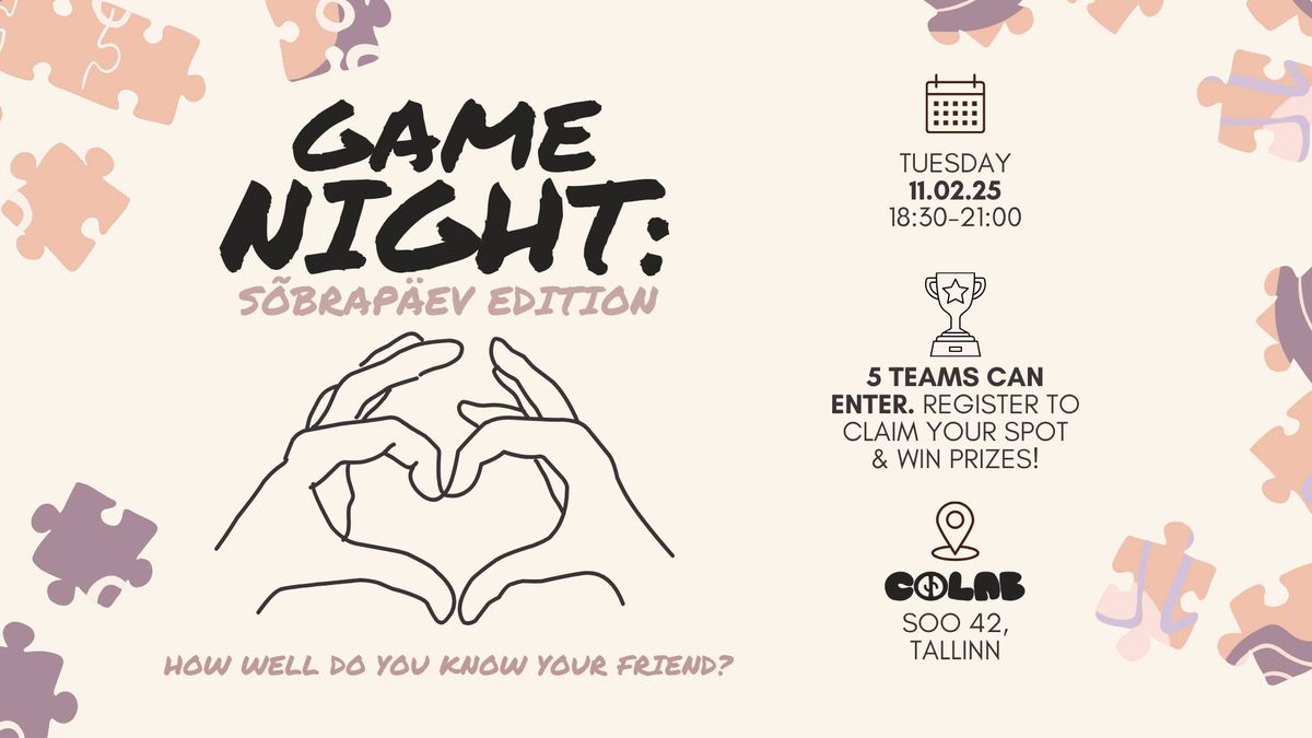 Game Night: S\u00f5brap\u00e4ev Edition || How Well Do You Know Your Friend? 