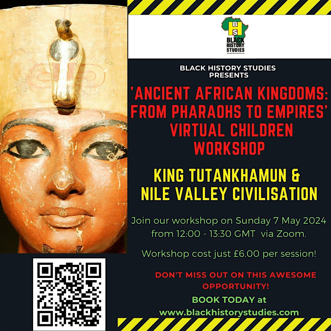 VIRTUAL Black History Children Workshop: King Tutankhamun
