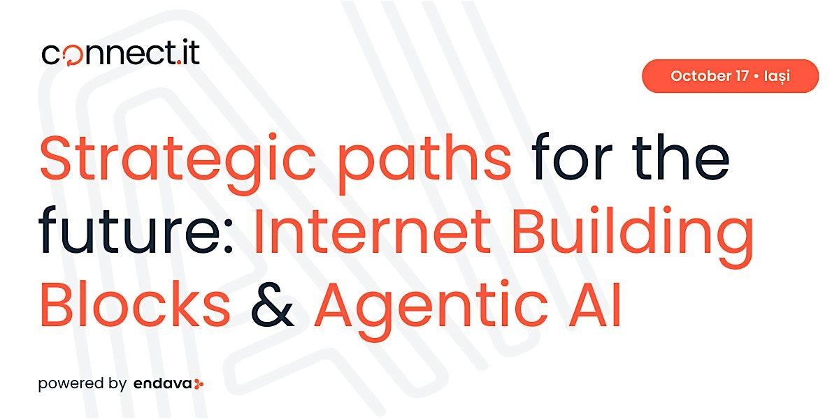 Strategic paths for the future: Internet Building Blocks & Agentic AI