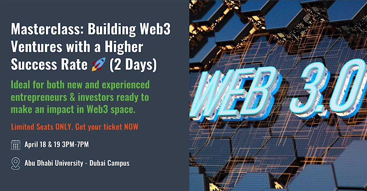 Building Web3 Ventures with Higher Success Rate  (2 Days Masterclass)