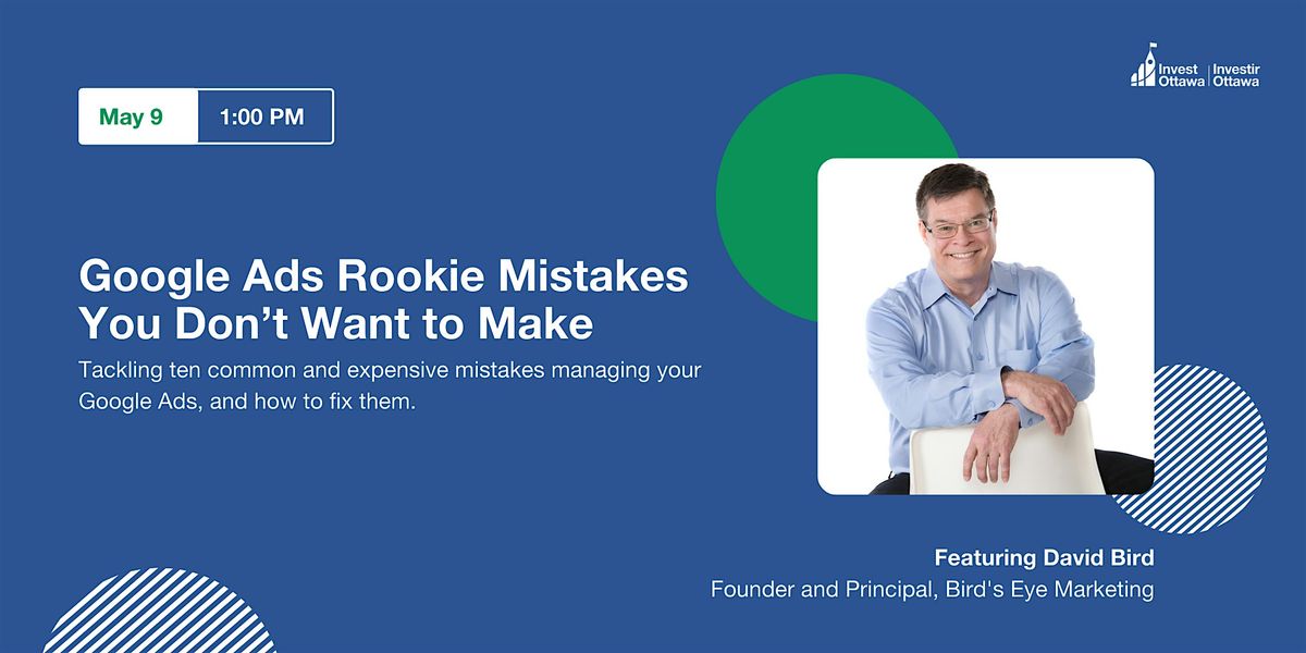 Google Ads Rookie Mistakes You Don\u2019t Want to Make (In Person)