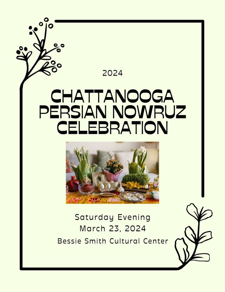 2024 Chattanooga Persian Nowruz Celebration, Bessie Smith Cultural