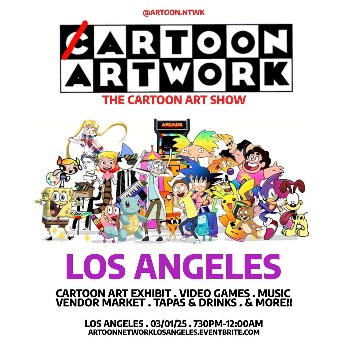 ARTOON NETWORK: The Cartoon Art Show : Los Angeles