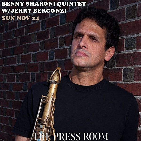 Benny Sharoni Quintet w\/ Jerry Bergonzi