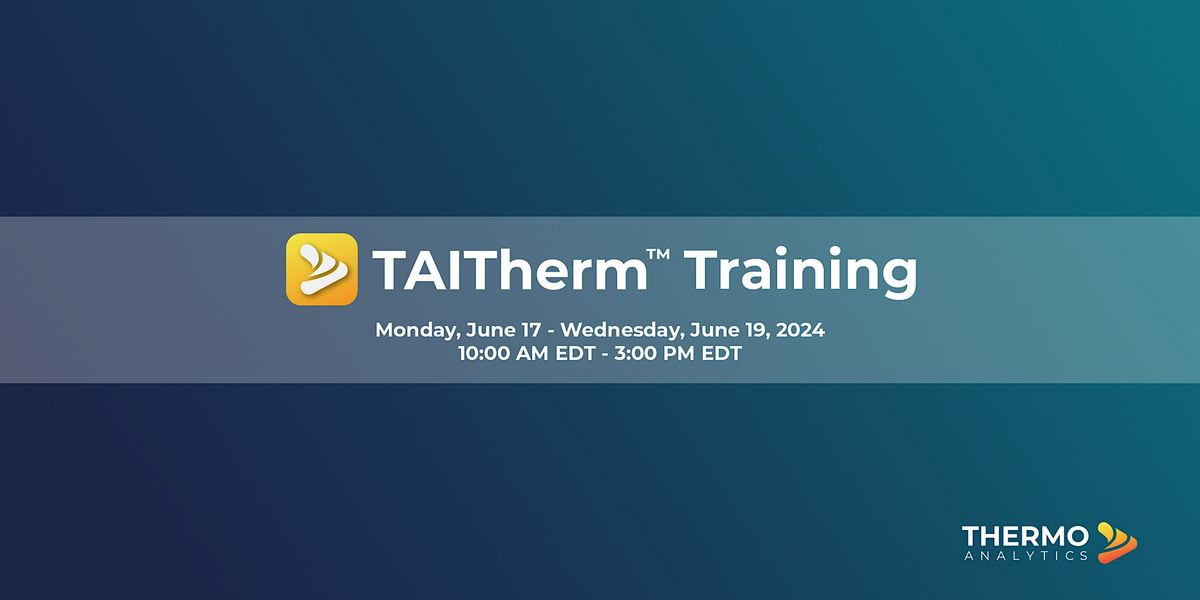 TAITherm\u2122 Training (June 2024)