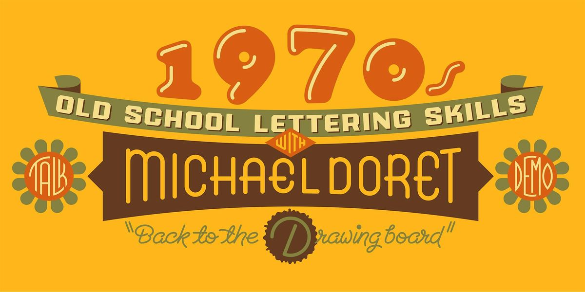 1970s Old School Lettering Skills with Michael Doret & Norman Hathaway