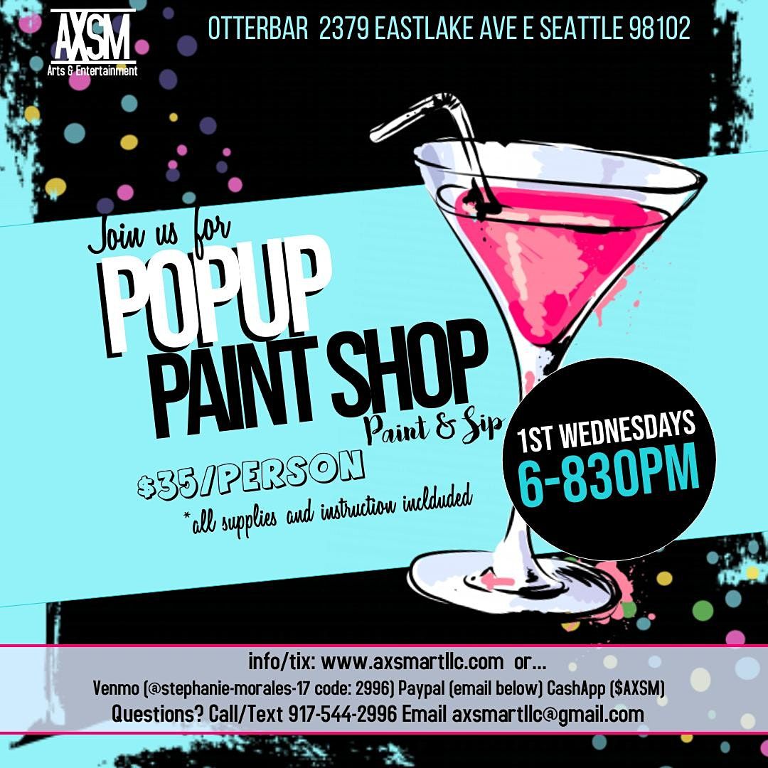 Monthly Pop Up Paint Shop: Paint Party @ Otterbar