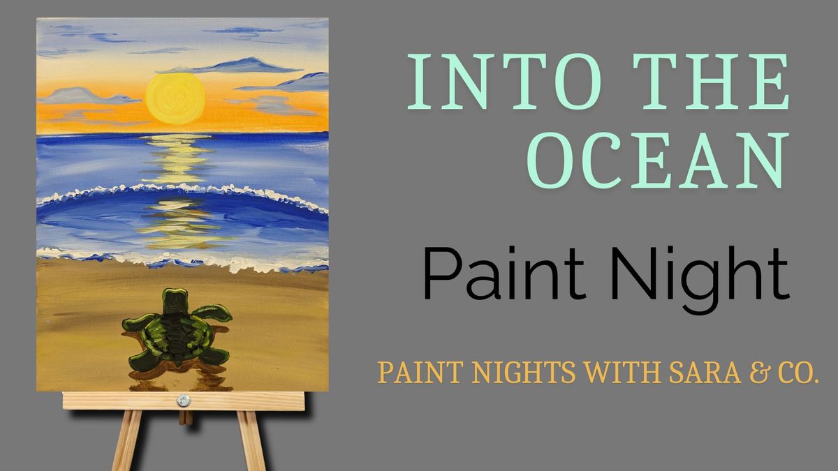 Into the Ocean Paint Night