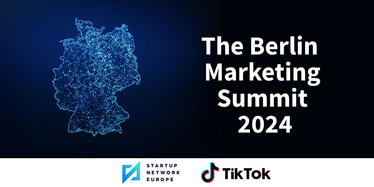 The Berlin Marketing Summit 2024