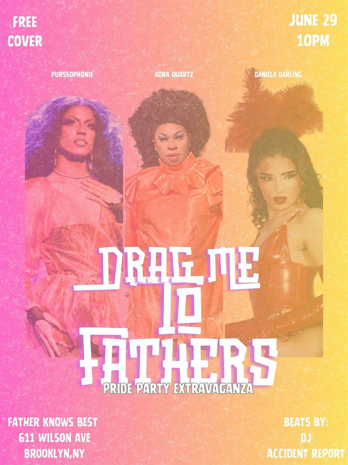 Drag Me To Fathers- Pride Party Extravaganza