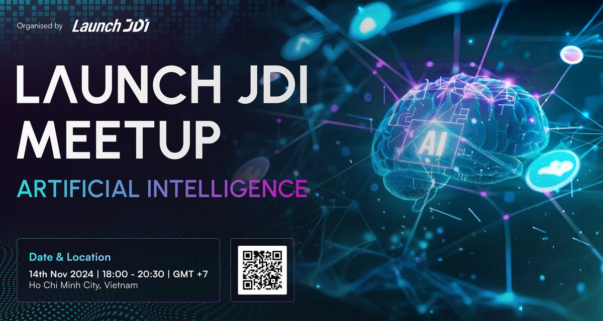  Launch JDI MeetUp: Artificial Intelligence