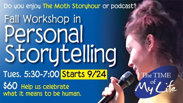 Unleash Your Story!  A Personal Storytelling Workshop