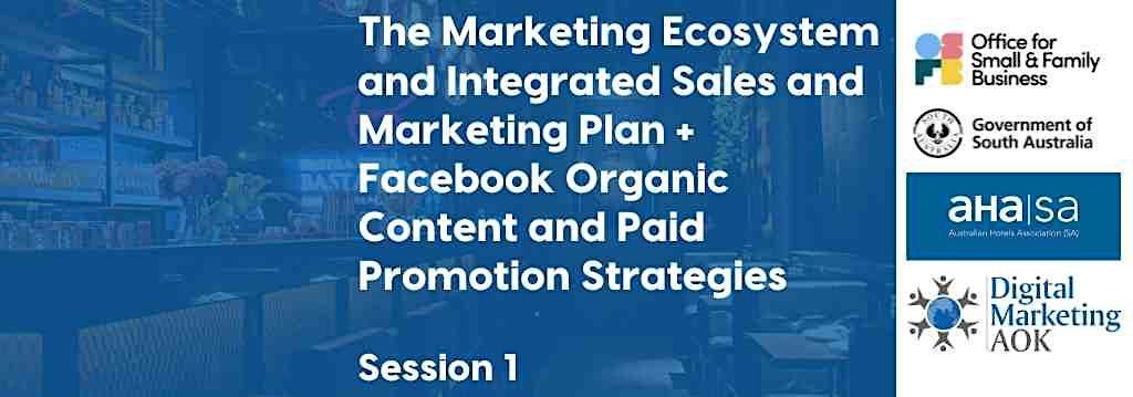 The Marketing Ecosystem & Integrated Sales & Marketing Plan