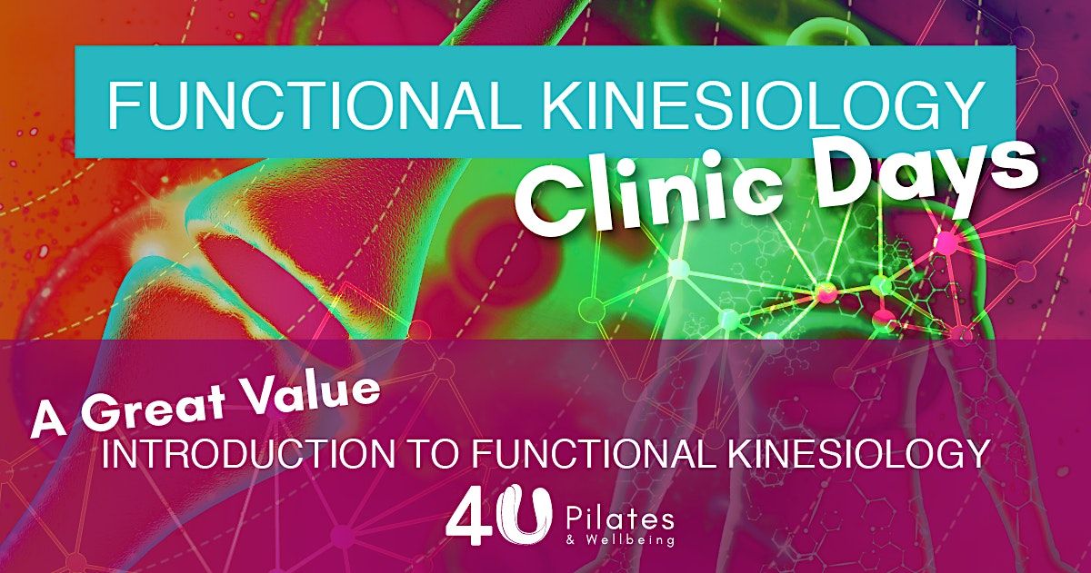 Functional Kinesiology Clinic Days 2024