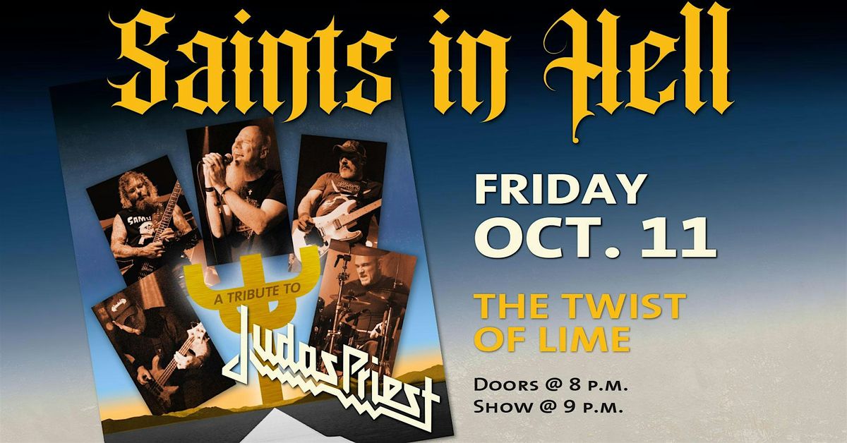 SAINTS IN HELL: A TRIBUTE TO JUDAS PRIEST IS LIVE AT THE TWIST OF LIME