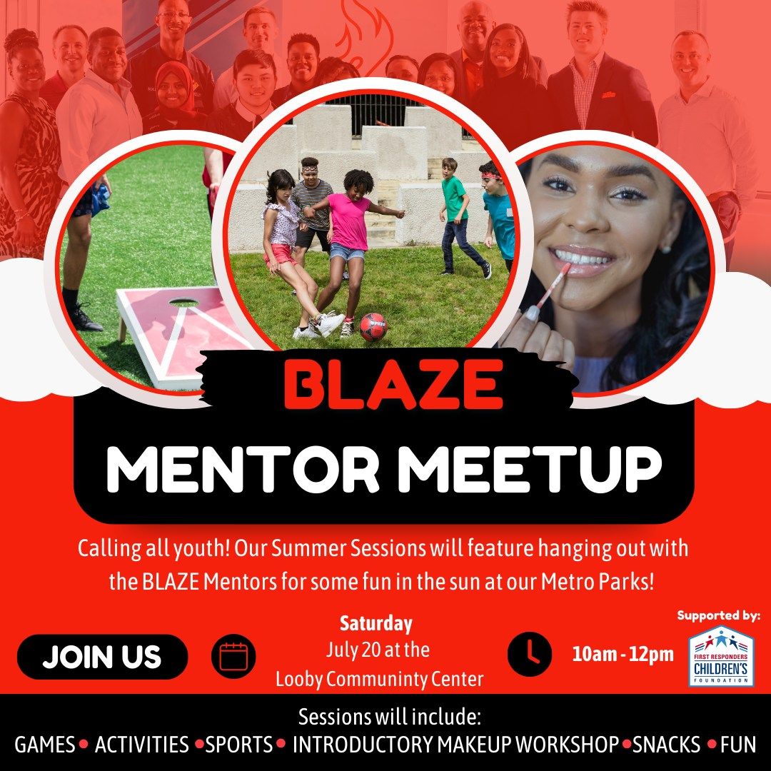 BLAZE Mentor Meetup (Summer Sessions)