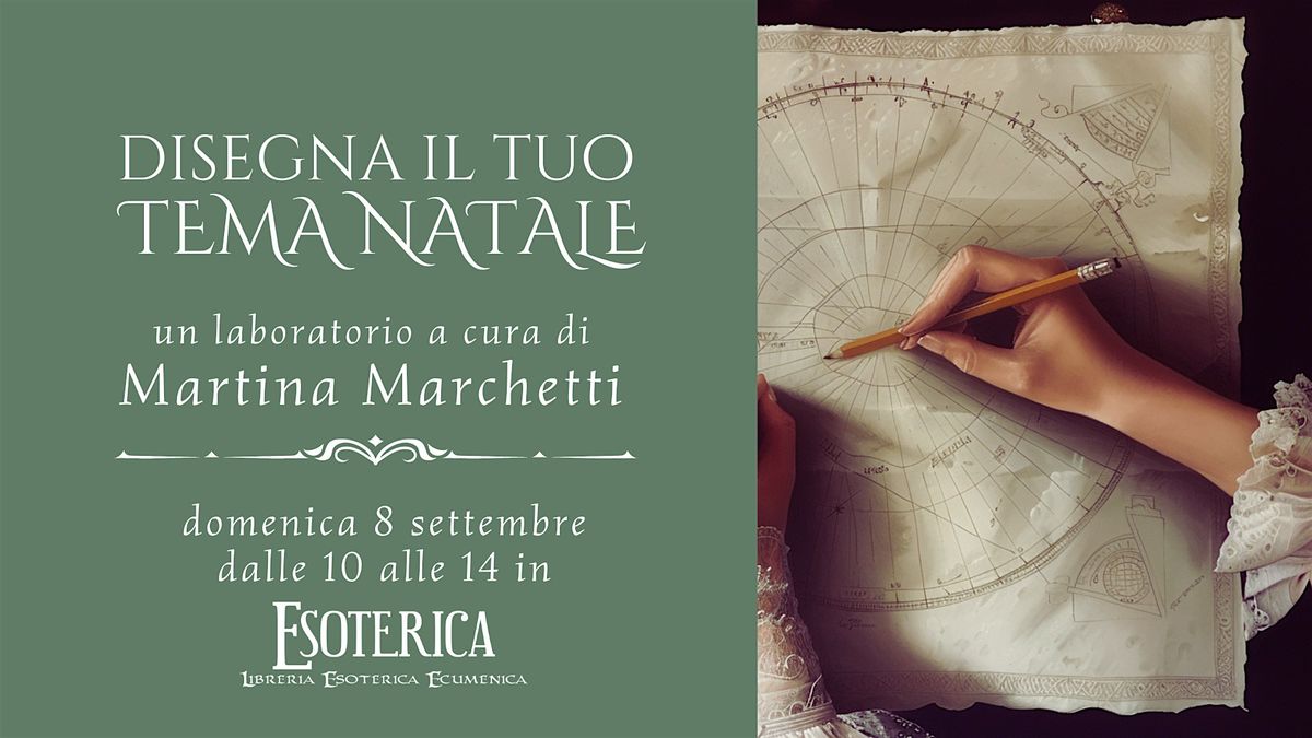 "Disegna il tuo tema natale" un laboratorio con Martina Marchetti