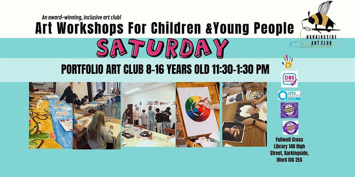 Saturday Art Club PORTFOLIO (8 - 16 Year Olds)