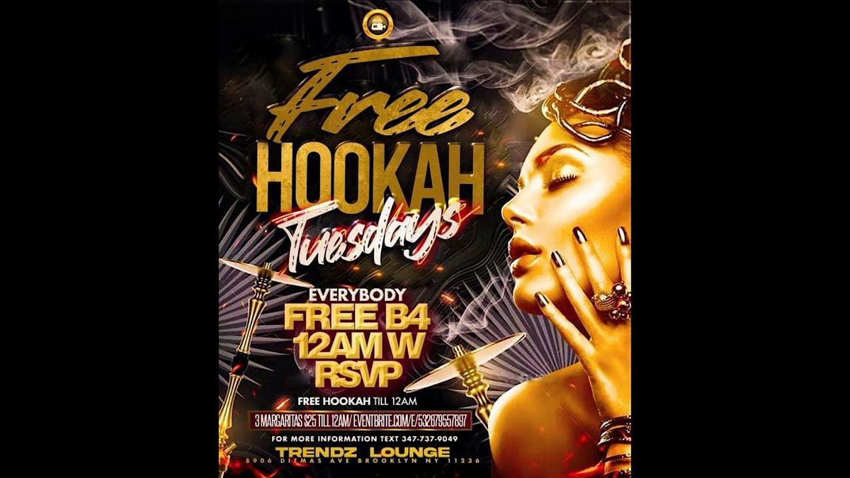 FREE HOOKAH TUESDAYS