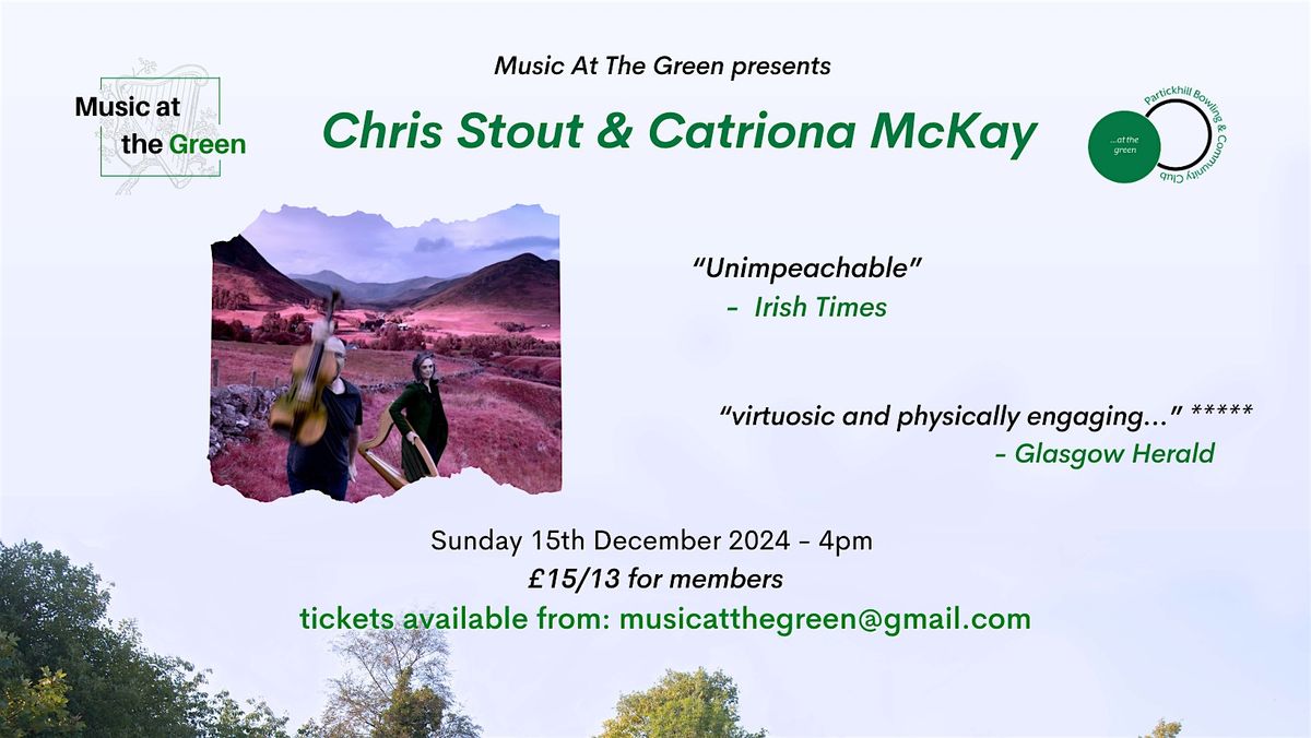 Music At The Green: Chris Stout & Catriona McKay