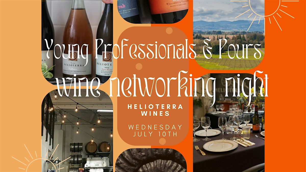 Young Professionals & Pours at Helioterra Wines
