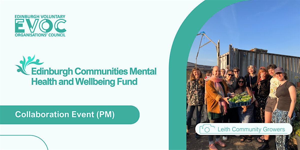 Communities Mental Health & Wellbeing Fund: Collaboration Event (PM)