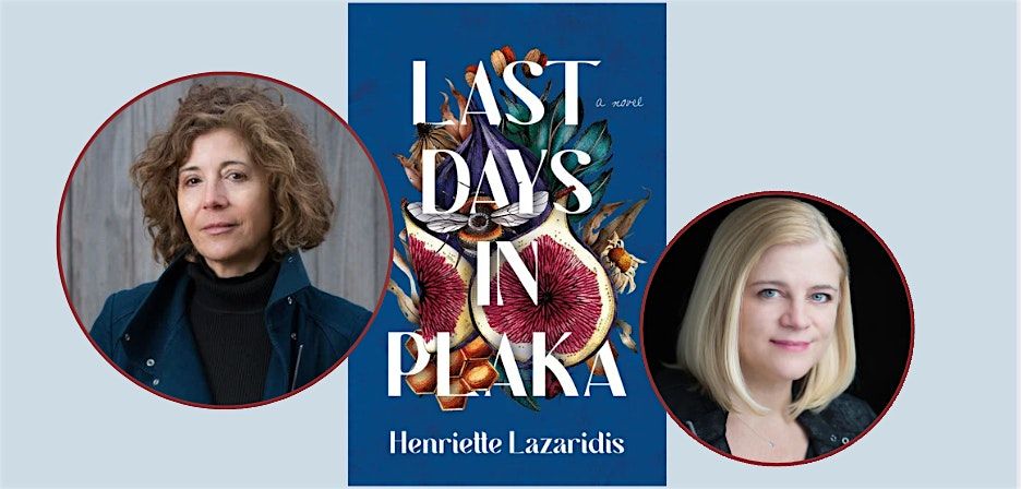 LAST DAYS IN PLAKA: Henriette Lazaridis and Crystal King
