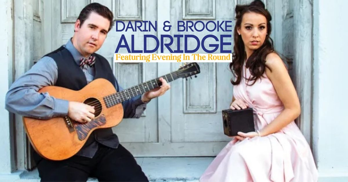 Darin & Brooke Aldridge feat. Evening in the Round