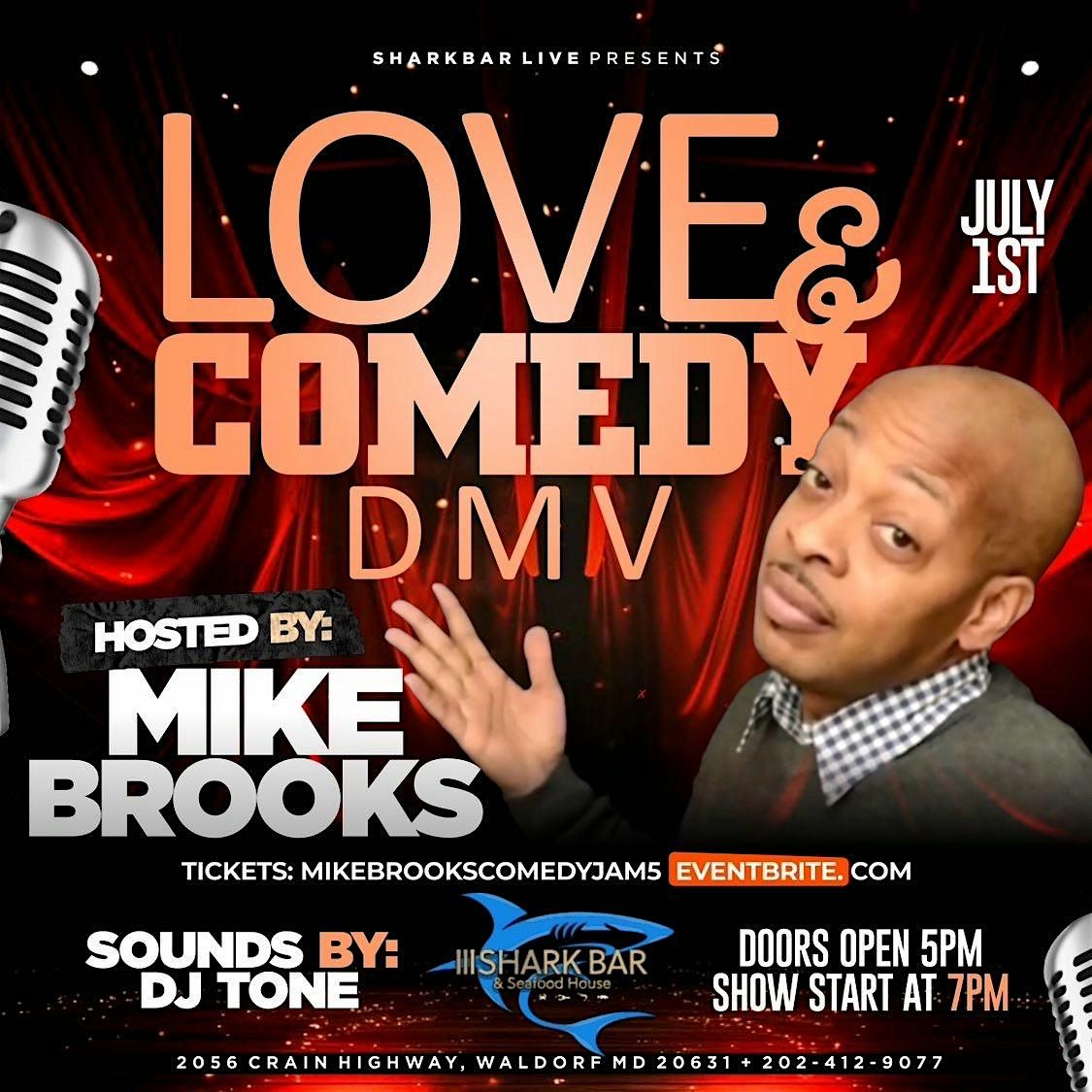 Sharkbar Live Presents Comedian Mike brooks & Friends