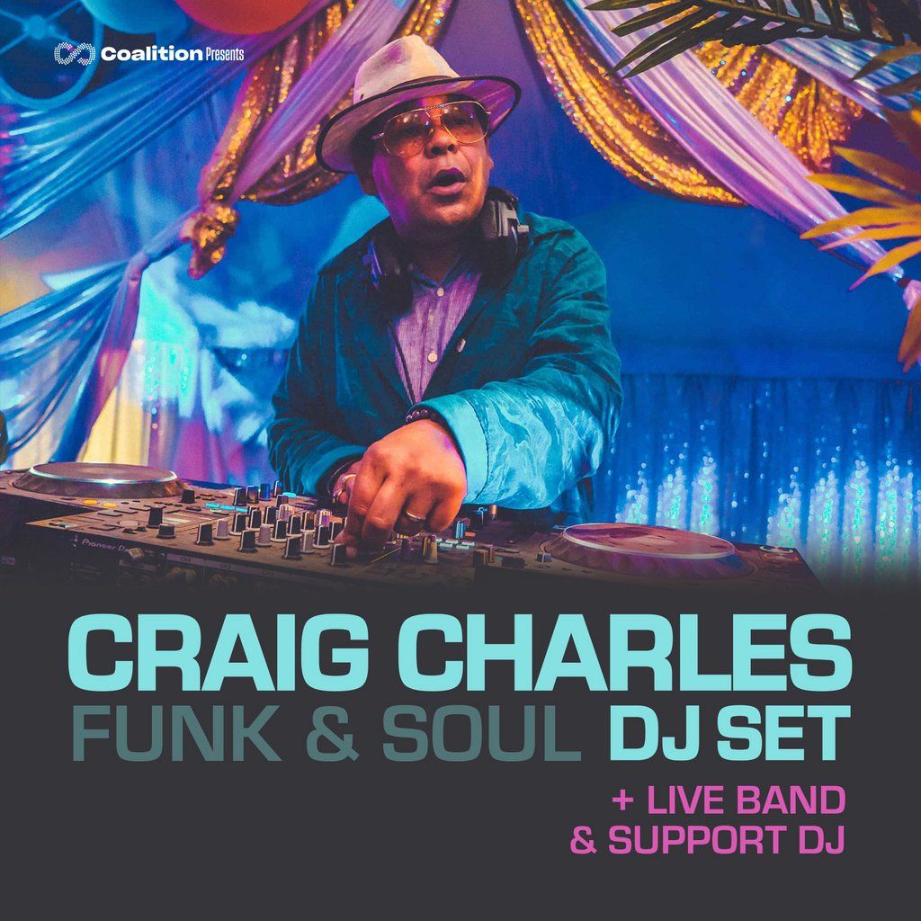 Craig Charles Funk & Soul DJ Set