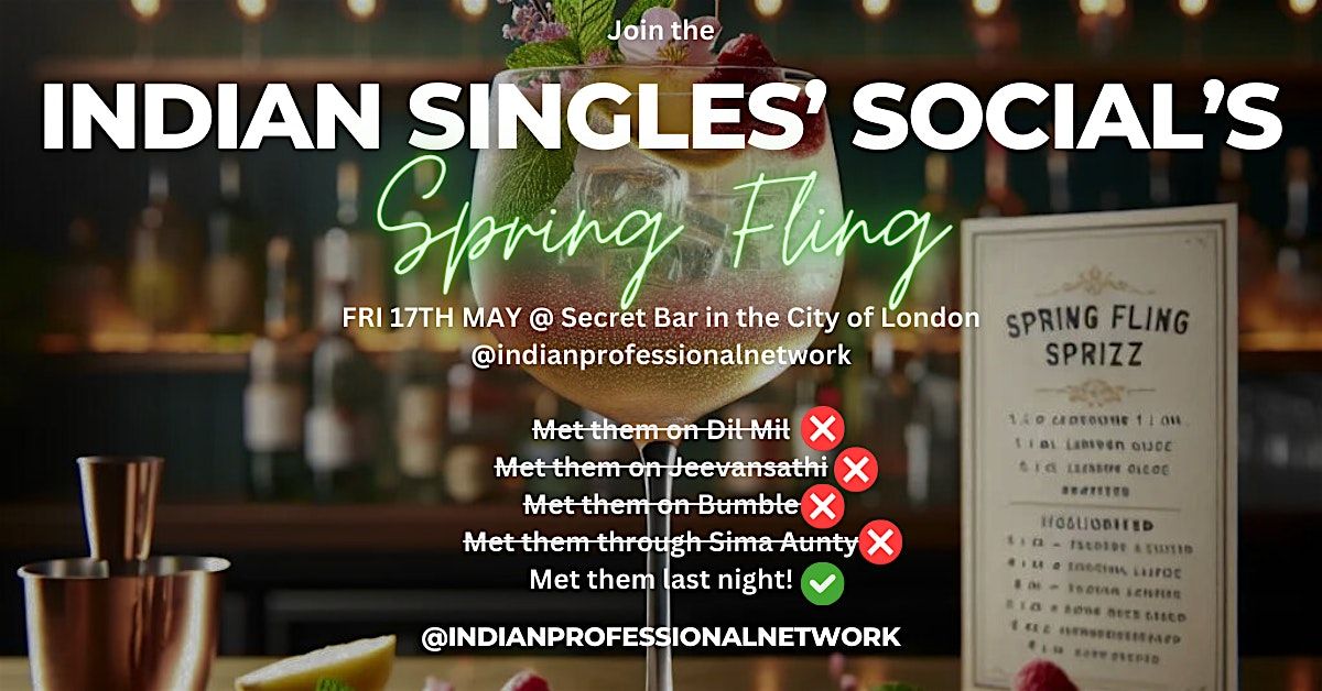 Indian Singles\u2019 Social - Spring Fling in London