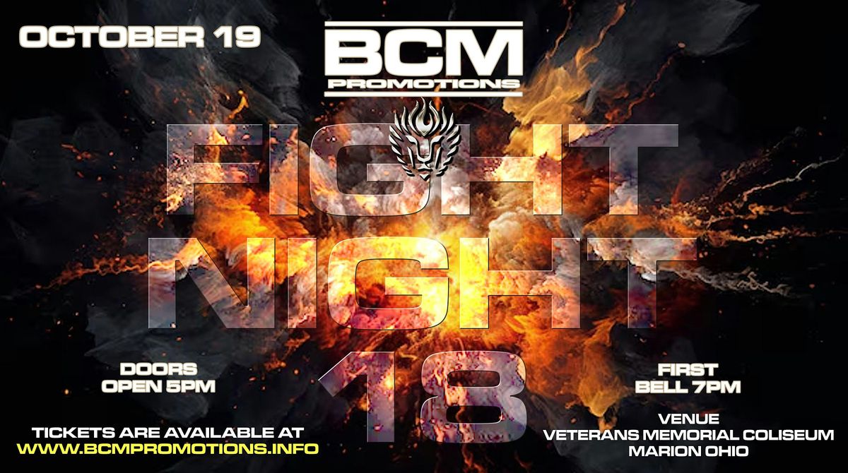 BCM PROMOTIONS: FIGHT NIGHT 18