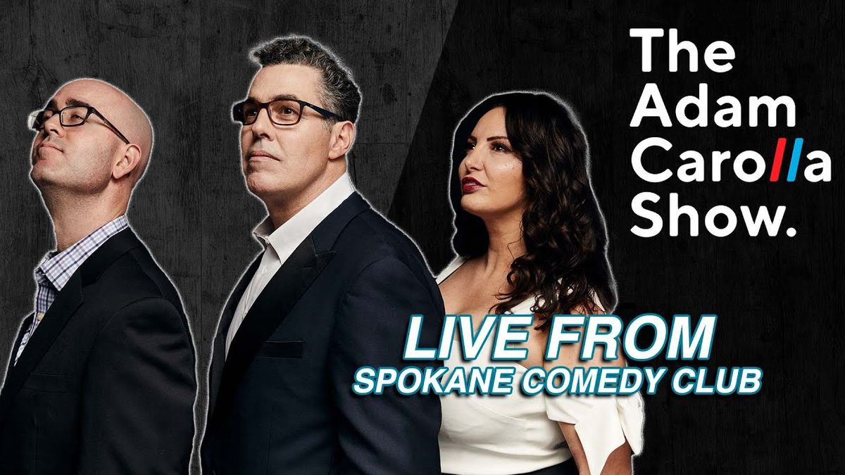 Adam Carolla at Spokane Comedy Club