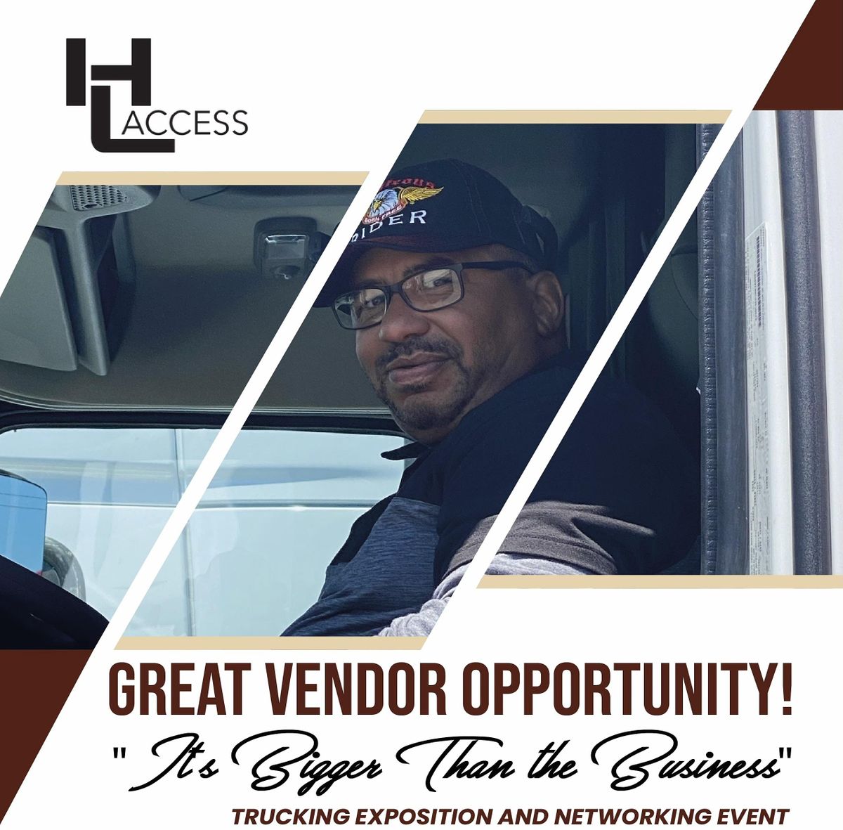HL ACCESS "It's Bigger than A Business" Trucking Exposion - Vendor