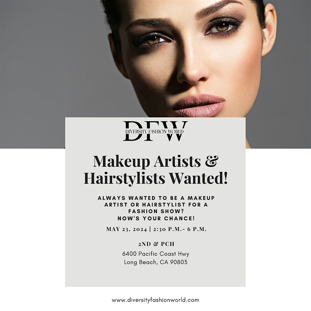Makeup Artists & Hairstylists Needed For Diversity Fashion World