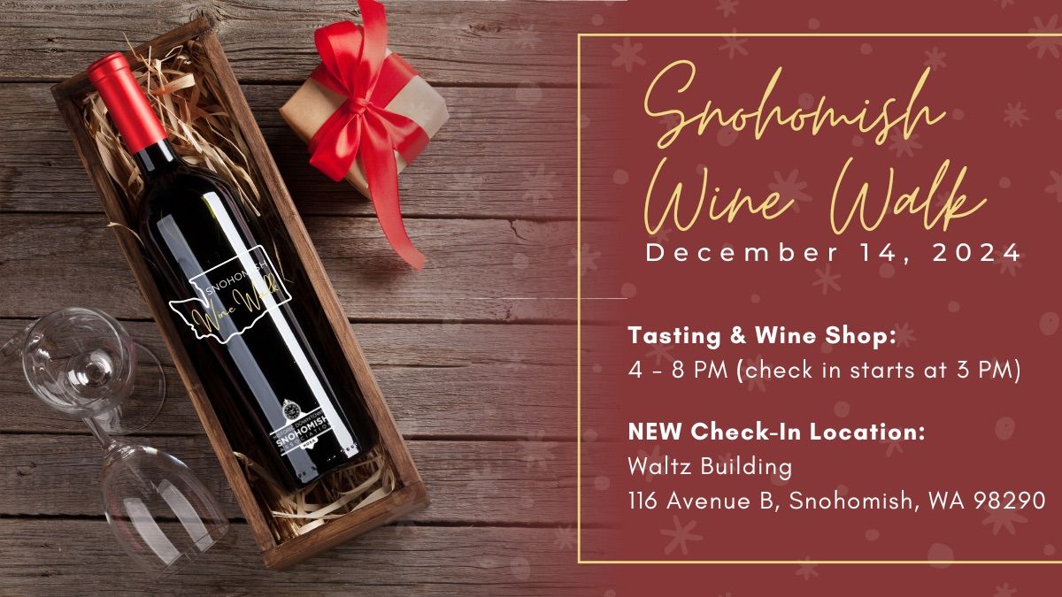 Snohomish Winterfest: Holiday Wine Walk