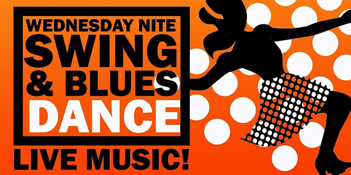 Wednesday Night Swing and Blues Dance