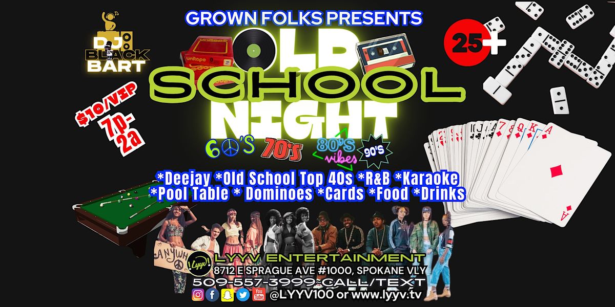 Grown Folks' Old School Night