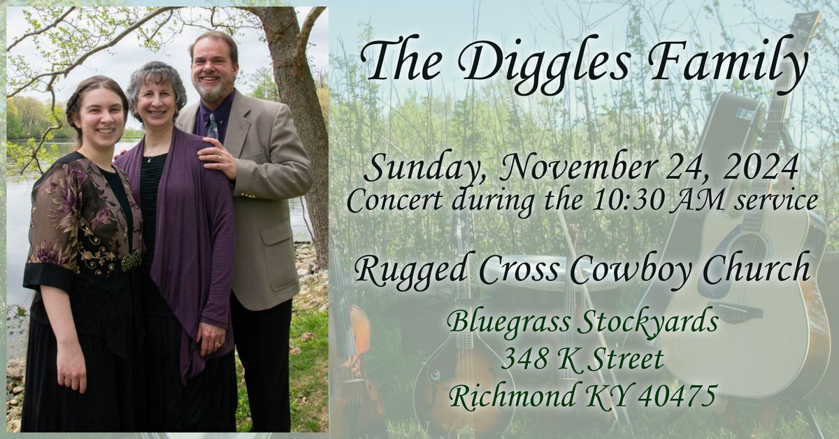 The Diggles Family in Concert at Rugged Cross Cowboy Church