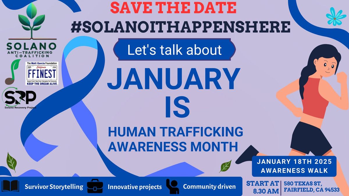 #SolanoItHappensHere Human Trafficking Awareness Walk Stand Against Modern Slavery