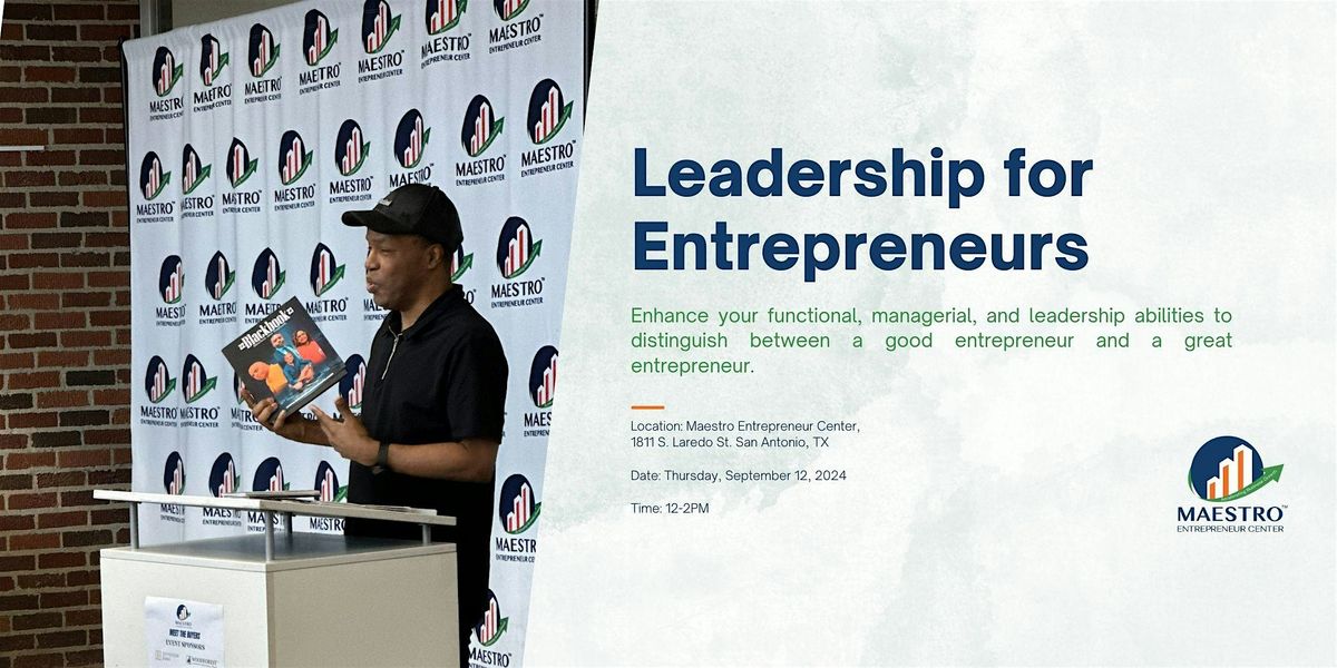 Small Business- Leadership for Entrepreneurs