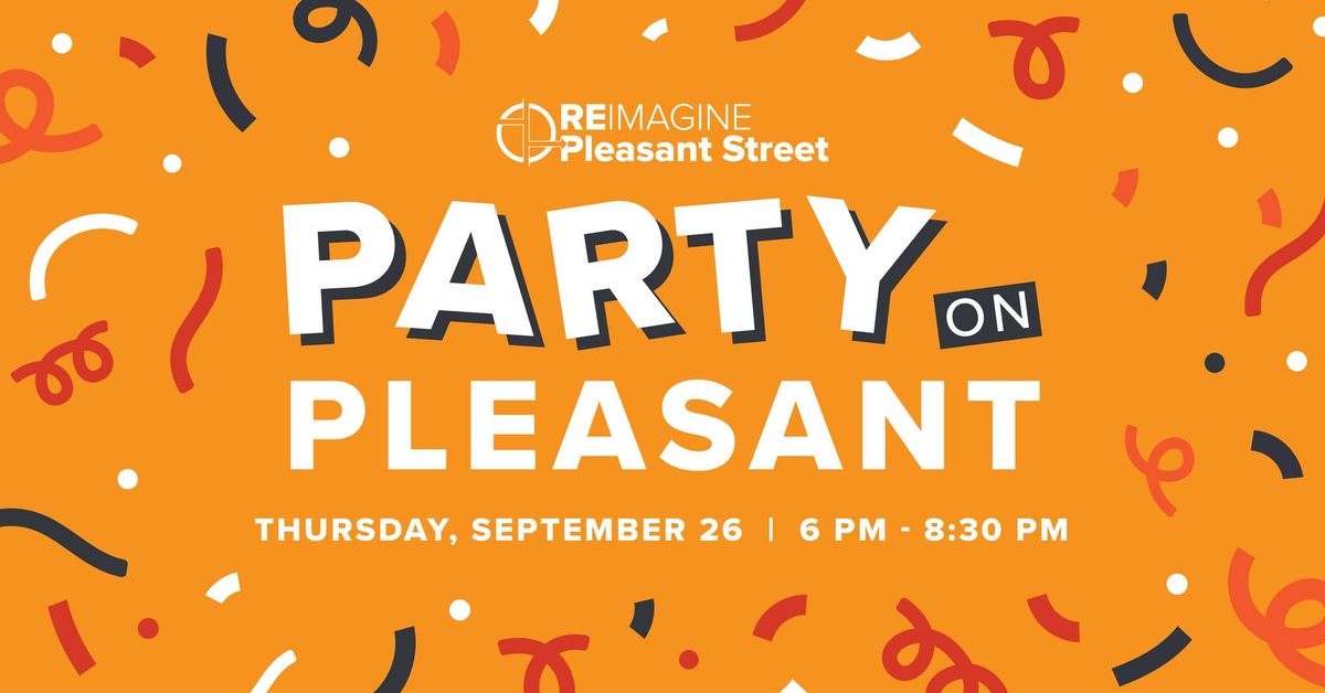 Party on Pleasant