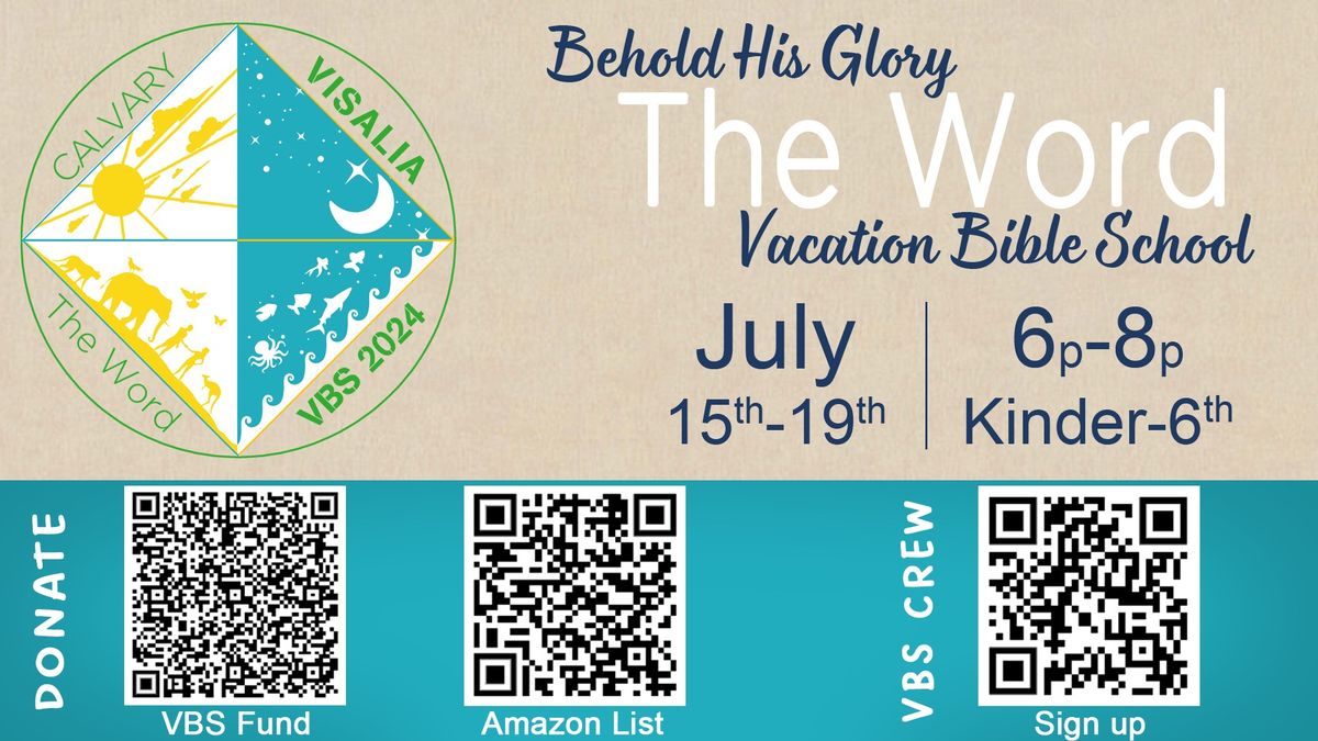 Calvary Visalia VBS "The Word" 