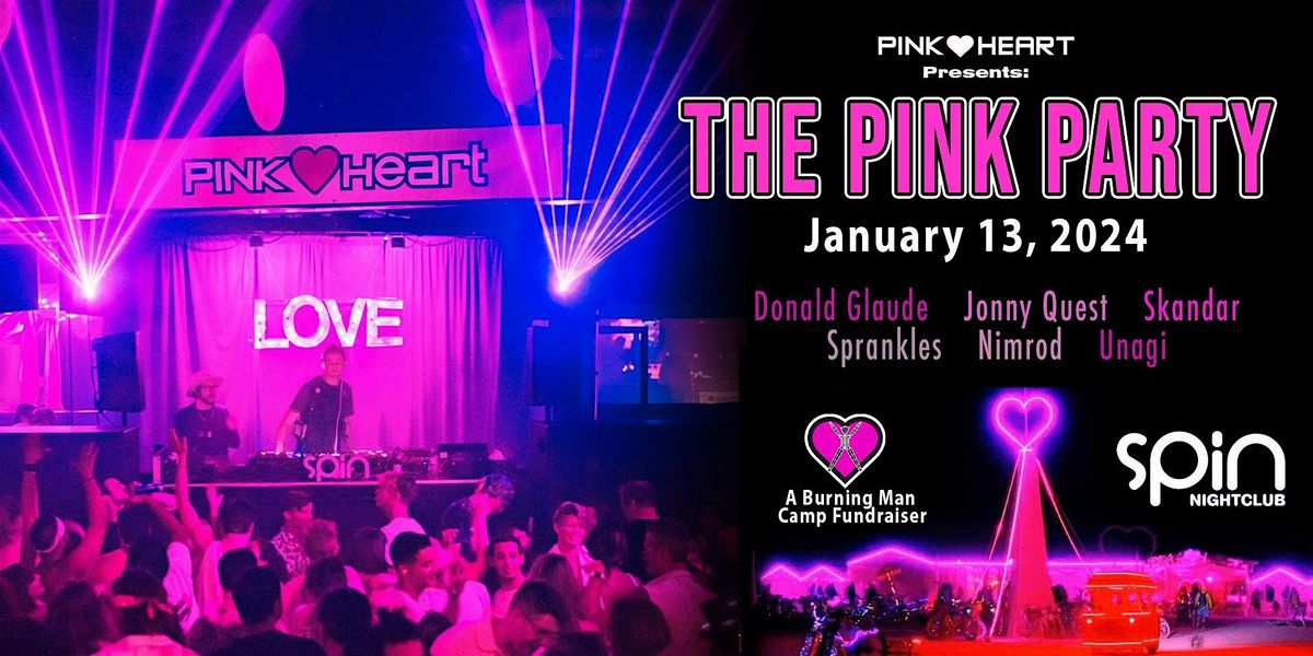 Pink Heart Presents: The Pink Party!!!